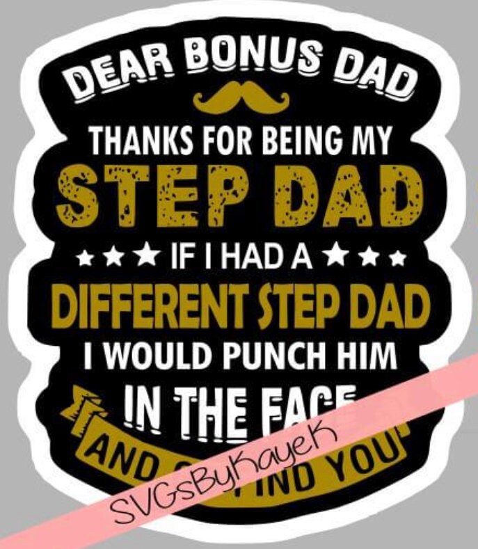 Download Dear Step Dad Bonus Dad Fathers Day Svg Digital Cut File Etsy