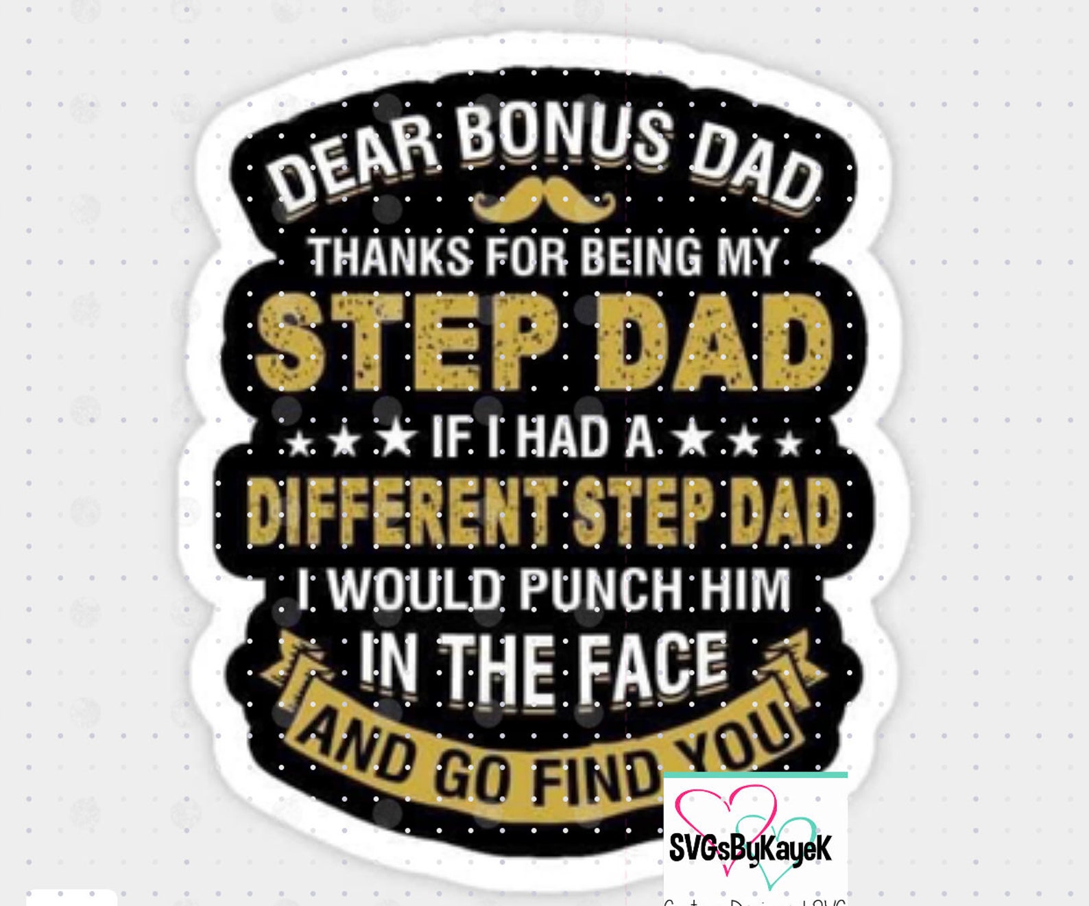 Download Dear Step Dad Bonus Dad Fathers Day SVG Digital cut file ...