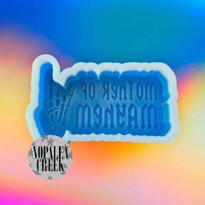 Mother of Mayhem Silicone Mold -Silicone Molds for Freshies, Silicone Mold, Soap Molds, Chocolate, Candle, Wax Melt Molds, Molds, Silicone