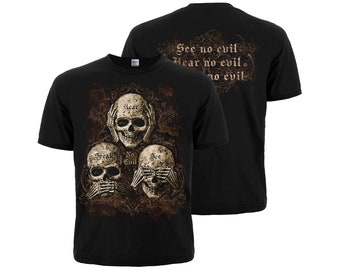 Black T-Shirt See No Evil, Hear No Evil, Speak No Evil. See nothing, hear nothing, say nothing. Three skulls with closed eyes mouth and ears