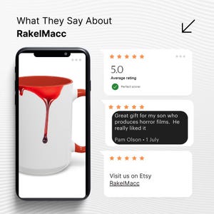 May include: A white ceramic mug with a red handle and a red liquid dripping from the rim. The mug is displayed on a smartphone screen with a 5.0 star rating and a customer review that says "Great gift for my son who produces horror films. He really liked it." The review is attributed to Pam Olson and dated 1 July. The text "Visit us on Etsy RakelMacc" is also displayed on the screen.