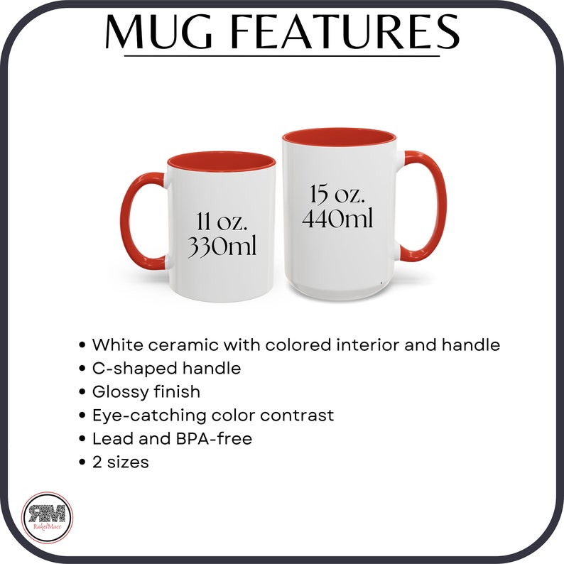 May include: Two white ceramic mugs with red interiors and handles. The smaller mug is 11 ounces or 330 milliliters. The larger mug is 15 ounces or 440 milliliters.