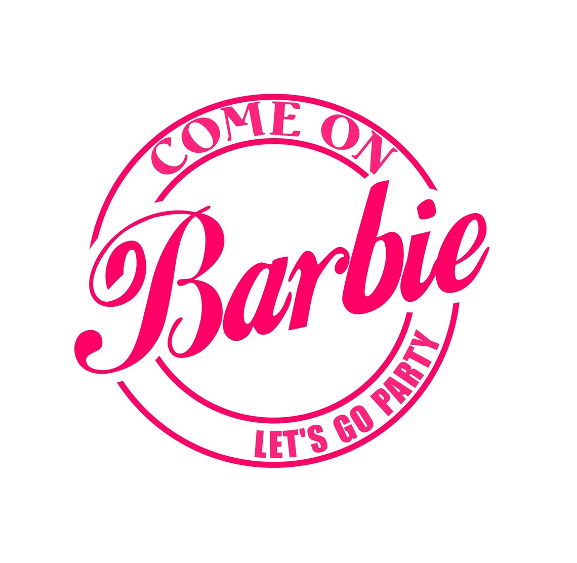 Come On Barbie Let's go party Svg Png Eps Dxf File | Etsy