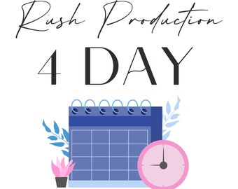 4 DAY RUSH PRODUCTION