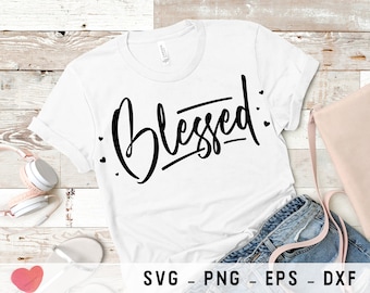 Blessed SVG File: T-shirt Design, Scrapbooking (Digital Download)