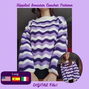 May include: A purple and white ripple-patterned crochet sweater. The sweater features a crew neck and long sleeves. The image includes the text "Rippled Sweater Crochet Pattern" and "DIGITAL File!"