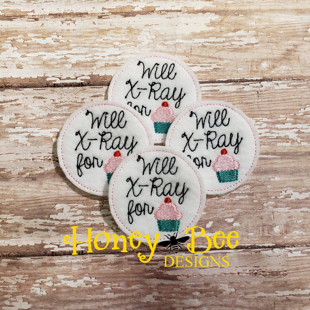 Xray Felties, Will Xray for Cupcake Felties, Xray Embellishments, Badge