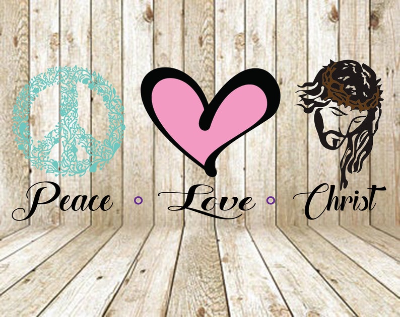 Download Peace Love Christ Svg Png Sublimation Digital Download | Etsy