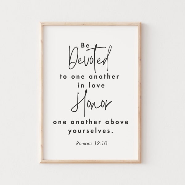 Be Devoted To One Another, Bible Verse Printable, Home Décor, Scripture Wall Art, Christian Gift, Romans 12:10