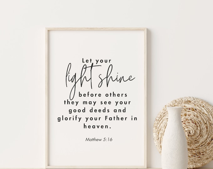 Let Your Light Shine Before Others, Bible Verse Printable, Home Décor ...