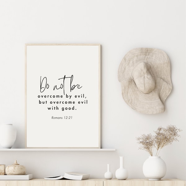 Do Not Be Overcome By Evil, Bible Verse Printable, Home Décor, Scripture Wall Art, Christian Gift, Romans 12:21