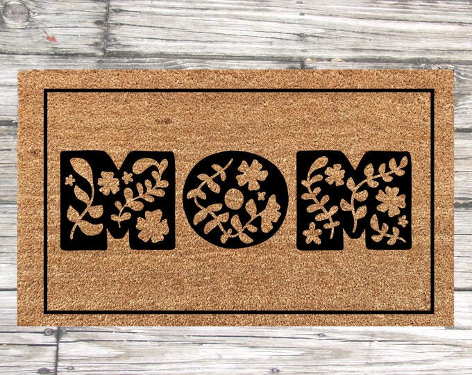 Mom Door Mat, Mothersday Day Gift, Mothers Day Gift, Gift for Mom, Mom Gift, Mother Gift, Gift for Mom,