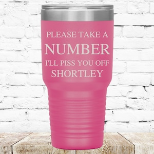 Take a number tumbler, 30 OZ Tumbler, Custom Tumbler, Stainless Steel Mug, Laser Engraved Tumbler, Monogram Tumbler, Travel Mug, Insulated