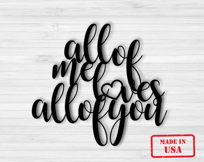 master bedroom sign, all of me loves all of you sign, master bedroom wall decor, Valentines day gift, metal sign