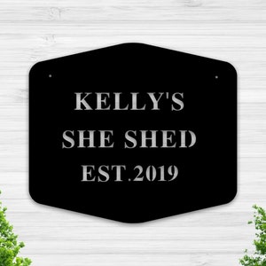 Personalized She Shed Sign, Outdoor Sign, Established Date Sign, Gift for Her, Decorative Metal Sign, She Shed