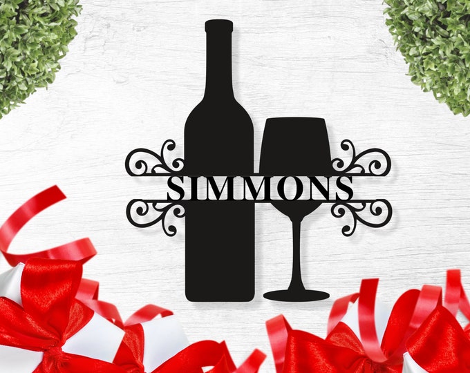Personalized METAL  Sign, Custom Wine Theme Sign, Wine Sign, Metal Family Name Sign with Wine, Wine Lover Gift,Last Name Sign,Wine Decor
