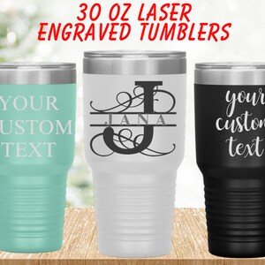 Personalized Tumbler, 30 OZ Tumbler, Custom Tumbler, Stainless Steel Mug, Laser Engraved Tumbler, Monogram Tumbler, Travel Mug, Insulated