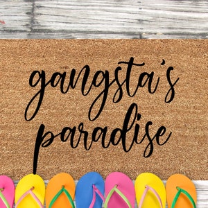 Gangstas Paradise doormat, Funny Doormat, Funny Door Mat, Housewarming gift, Birthday gift, Wedding gift, Funny Mat