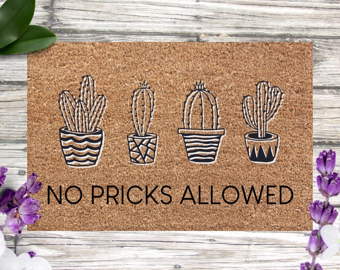 No Pricks Allowed Doormat, Cactus Doormat, Funny Doormat, Funny Door Mat, Funny Welcome Mat, Unique Doormat, Plant Doormat, Cactus Door Mat