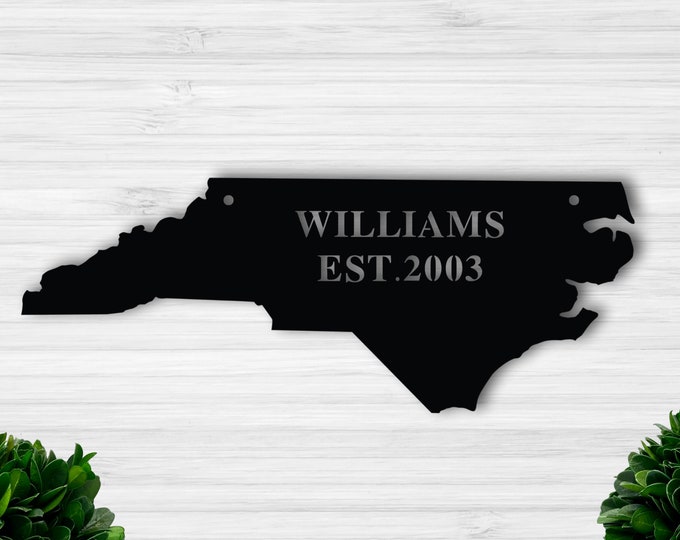 North Carolina Metal Wall Art,  Personalized North Carolina established sign, North Carolina state, Custom North Carolina metal sign