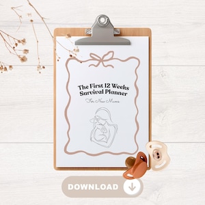 First 12 Weeks Survival Planner for New Mums - Emotional Support Postpartum Journal - Printable PDF