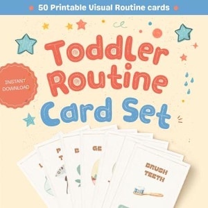 May include: A set of 50 printable visual routine cards for toddlers. The title text reads Toddler Routine Card Set and Instant Download. The cards feature illustrations and text such as Brush Teeth, with a light cream background and stars.