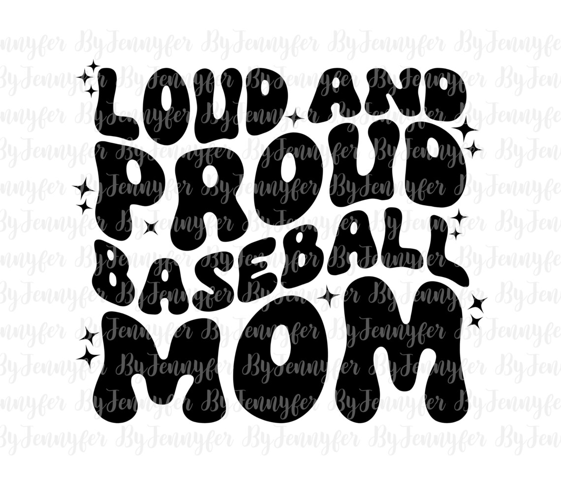 Baseball Mom Sublimation Digital Download Loud and Proud Baseball Mom