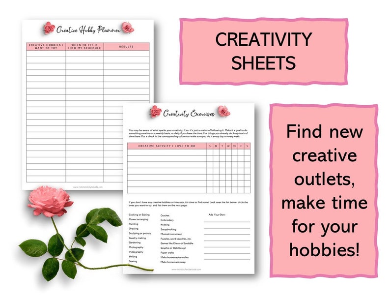 May include: Two printable worksheets with pink floral accents, titled "Creative Hobby Planner" and "Creativity Exercises". The worksheets are designed to help you find new creative outlets and make time for your hobbies.