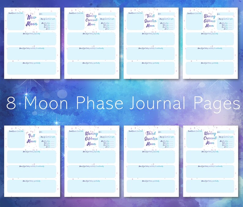 May include: Eight printable journal pages with a light blue background and a white border. Each page is labeled with a different moon phase: New Moon, Waxing Crescent Moon, First Quarter Moon, Waxing Gibbous Moon, Full Moon, Waning Gibbous Moon, Third Quarter Moon, and Waning Crescent Moon. Each page has space for journaling about the day of the moon cycle, meditation, intention, and reflection.
