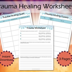 May include: Three printable worksheets for trauma healing. The first page is a goal setting worksheet, the second page is a tracker, and the third page is a worksheet with questions about trauma. The worksheets are in blue and white with a light blue background.