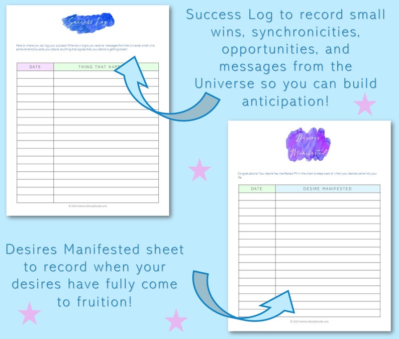 May include: Two printable worksheets with a light blue background and pink stars. The first worksheet is titled "Success Log" and has a light green header with the words "Date" and "Thing That Happened". The second worksheet is titled "Desires Manifested" and has a light blue header with the words "Date" and "Desire Manifested".