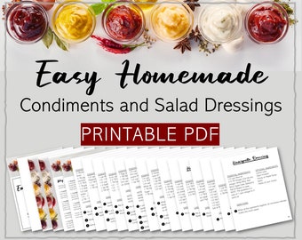 Homemade Condiment & Salad Dressing Recipes: 15-Page Recipe PDF