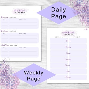 May include: Printable daily and weekly routine planner pages with a purple and pink watercolour design. The daily page has sections for morning, mid-day, and nighttime routines. The weekly page has sections for morning and night for each day of the week.