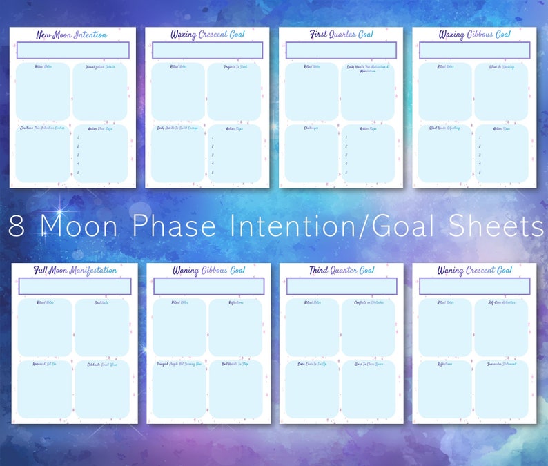 May include: Eight printable goal setting worksheets, one for each phase of the moon. Each worksheet has a title, such as "New Moon Intention" or "Full Moon Manifestation", and space for writing goals, reflections, and action steps.