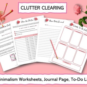 May include: Printable worksheets for decluttering and organizing your home. The worksheets include a checklist for items to keep, donate, throw away, or sell, a basic daily journal page, and a weekly to-do list. The worksheets are printed on white paper with pink accents.