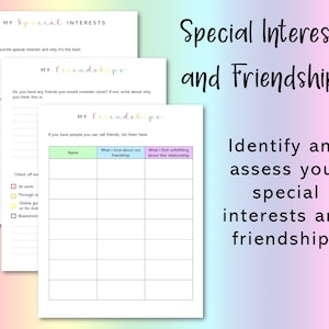 May include: A printable worksheet with a rainbow background and the text "Special Interests and Friendships" in black. The worksheet is divided into sections for identifying and assessing special interests and friendships.