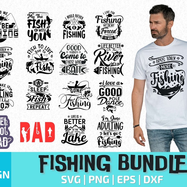 Fishing Svg, Fishing Svg Bundle, Fishing Svg for Cricut, Fishing Quote Svg, Fishing Svg Sayings Silhouette, Instant Download