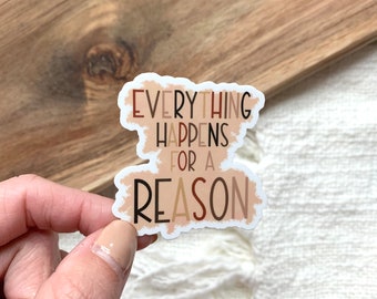 WHOLESALE 40 Pack | Everything Happens For A Reason | Sticker | Laptop, Water Bottle, Journal | Everything Happens