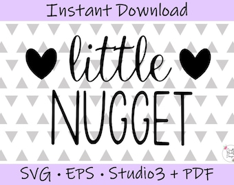 Little Nugget - SVG EPS PDF Digital Cut Files - Instant Download