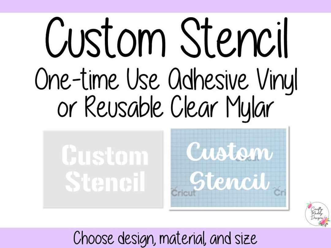 Mylar Signs Custom Vinyl Stencil or Reusable Mylar Stencil - Choose Your Font ...