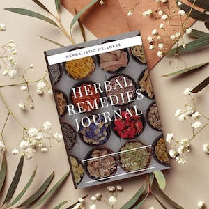 Herbal Remedies Journal 295 pages | DIY | Wellness Journal | Herbal Recipes Book