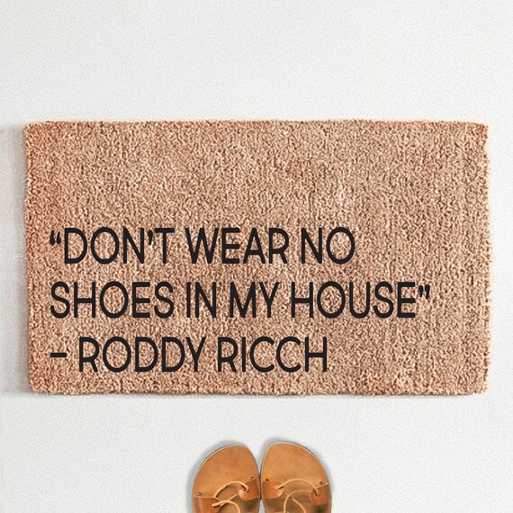 Don't Wear No Shoes In My House Roddy Ricch Funny Doormat Etsy