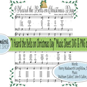 Weihnachtslied Lyrics SVG PNG, I Heard the Bells on Christmas Day Noten svg, Weihnachtslieder svg, Weihnachtsmusik svg, Weihnachtslieder svg