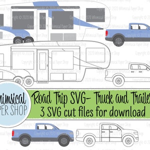 SVG Pickup Truck and 5th wheel Trailer, rv svg, Road Trip, instant download, camping scrapbook, travel elements
