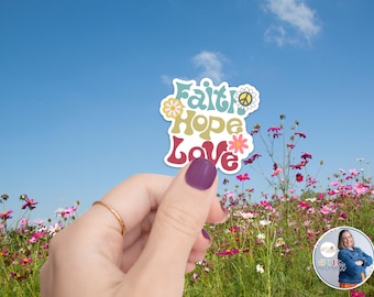 Faith Hope Love Sticker, Faith Sticker, Teacher Sticker, Teacher Sticker Gift, Mom Gift, Hope Sticker, Love Sticker, Friend Sticker Gift