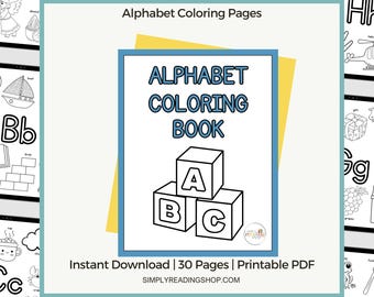 Alphabet Coloring Pages, Coloring Book for Kids,  Ready to Go Preschool - Kindergarten Activity, Print & Go