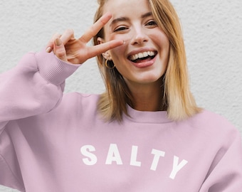 salty sweatshirt