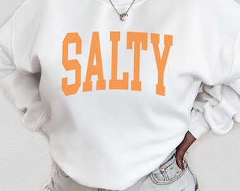 Salty Sweatshirt Beach sweatshirt Summer Sweatshirt Vacation Sweatshirt Beach Hoodie Beach Crewneck Trendy Crewneck Preppy Sweatshirt