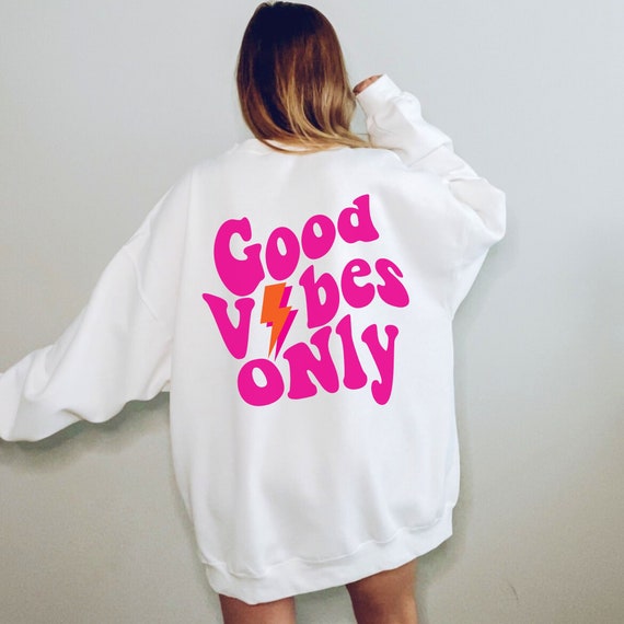 Good Vibes Only Sweatshirt Lightning Bolt Sweatshirt Trendy - Etsy