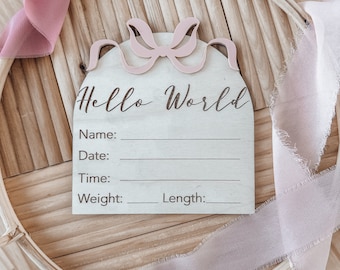 Coquette Hello World Baby Sign | Ribbon Bow Hospital Sign | Baby Birth Stats | Sign for Newborn | Baby Girl Bow Sign | Baby Shower Gift |